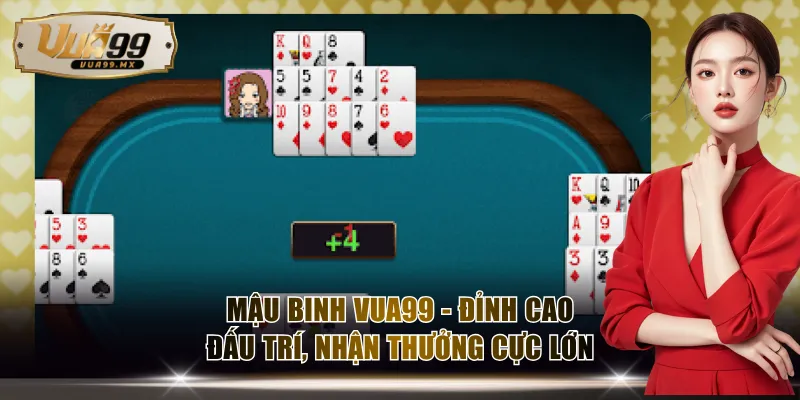 Mậu Binh VUA99